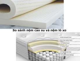 So sánh nệm lò xo và nệm cao su – loại nào tốt hơn?